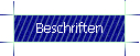 Beschriften
