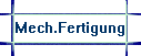 Mech.Fertigung